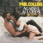 PHIL COLLINS Against All Odds