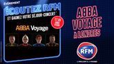 Écoutez RFM et gagnez votre séjour + vos places pour le concert de "Abba Voyage"