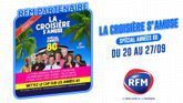 "La croisière s'amuse" spécial années 80, en partenariat avec RFM 