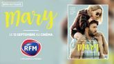 RFM partenaire du film "Mary"