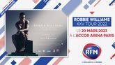 [RFM Partenaire] Robbie Williams en concert le 20 mars 2023 à l'Accor Arena de Paris !