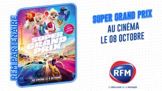 SUPER GRAND PRIX, le film en partenariat avec RFM