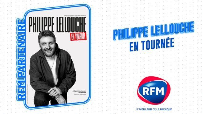RFM partenaire de la tournée de Philippe Lellouche 