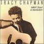 TRACY CHAPMAN Talkin bout a revolution