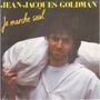 JEAN JACQUES GOLDMAN Je Marche Seul
